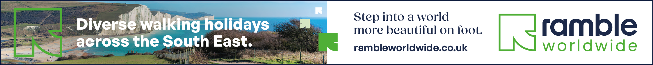 Ad for Ramble Worldwide. Text says: Diverse walking holidays across the South East. Step into a world more beautiful on foot. rambleworldwide.co.uk